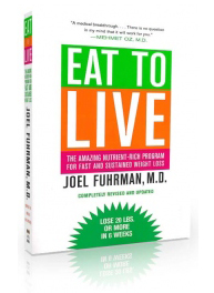 Dr. Joel Fuhrman's 'Eat to Live'